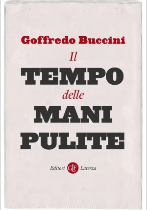 Il Tempo Delle Mani Pulite fronte