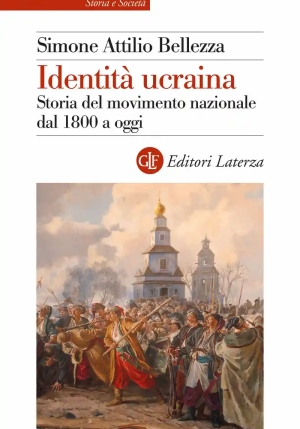 Identit? Ucraina. Storia Del Movimento Nazionale Dal 1800 A Oggi fronte