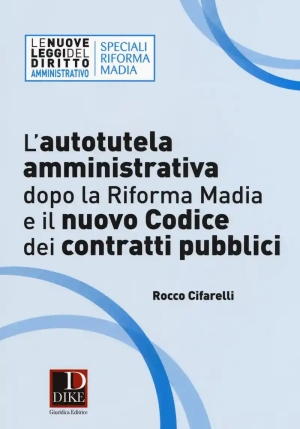 Autotutela Amministrativa Dopo La Riforma Madia E Il Nuovo Codice Dei Co fronte