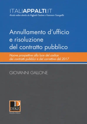 Annullamento D'ufficio E Risoluzione Del Contratto Pubblico fronte