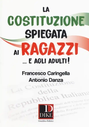 La Costituzione Spiegata Ai Ragazzi (e Agli Adulti) fronte