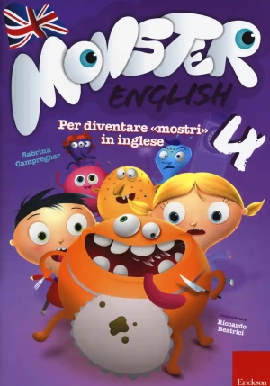 Monster English. Per Diventare ?mostri? In Inglese. Con Adesivi. Vol. 4 fronte