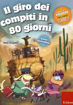 Giro Dei Compiti In 80 Giorni. Per La 2? Classe Elementare (il) fronte