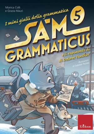 Mini Gialli Della Grammatica (i). Vol. 5: Sam Grammaticus E Il Rapimento Di Dolores Panther fronte