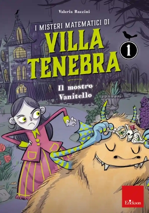 Misteri Matematici Di Villa Tenebra (i). Vol. 1: Il Mostro Vanitello fronte