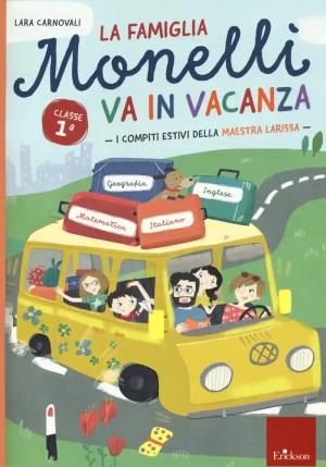 Famiglia Monelli Va In Vacanza. Compiti Estivi. Classe 1? (la) fronte