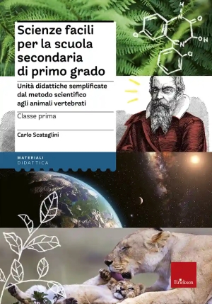 Scienze Facili Per La Scuola Secondaria Di Primo Grado. Classe Prima. Unit? Didattiche Semplificate  fronte