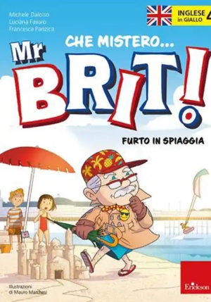 Inglese In Giallo. Mistero Mr. Brit. Vol. 4: Furto In Spiaggia fronte