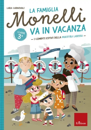 Famiglia Monelli Va In Vacanza. I Compiti Estivi Della Maestra Larissa. Classe 3? (la) fronte