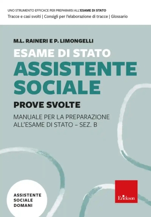 Esame Di Stato Assistente Sociale. Manuale Per La Preparazione All'esame Di Stato - Sez. B. Vol. 2:  fronte