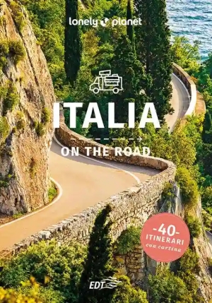 Italia On The Road. 40 Itinerari. Con Cartina fronte