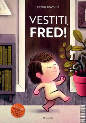 Vestiti Fred! Ediz. Illustrata fronte