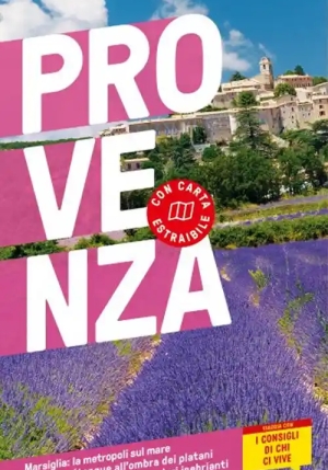 Provenza. Con Carta Geografica Ripiegata fronte