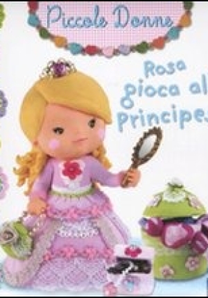 Rosa Gioca Alla Principessa fronte