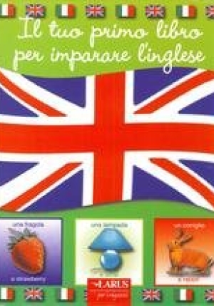 Il Tuo Primo Libro Per Imparare L'inglese fronte