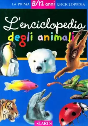 L'enciclopedia Degli Animali 8/12 fronte