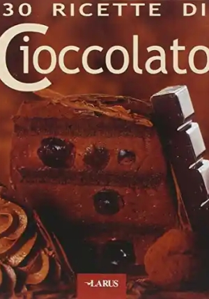 30 Ricette Di Cioccolato fronte