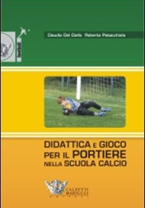 Didattica E Gioco Portiere Scuola Calcio fronte