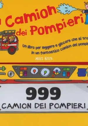 Camion Dei Pompieri. Libro Gioco. Ediz. A Colori (il) fronte