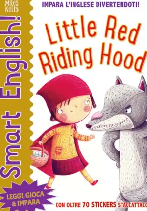 Little Red Riding Hood. Smart English. Con Adesivi. Ediz. A Colori fronte