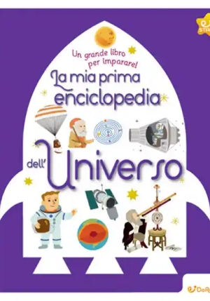 Star. La Mia Prima Enciclopedia Dell'universo. Un Grande Libro Per Imparare! Ediz. Illustrata fronte