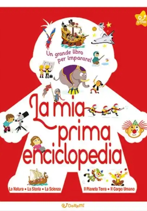 Mia Prima Enciclopedia. Le Enciclopedie (la) fronte