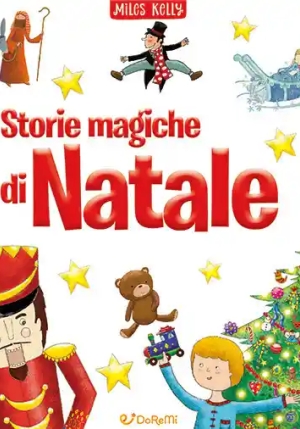 Storie Magiche Di Natale. Ediz. Illustrata fronte