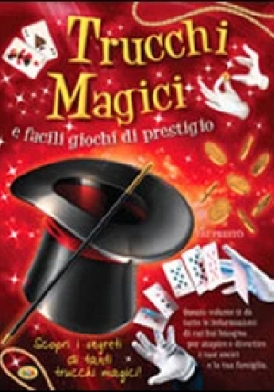 Trucchi Magici E Facili Giochi Di Prestigio fronte