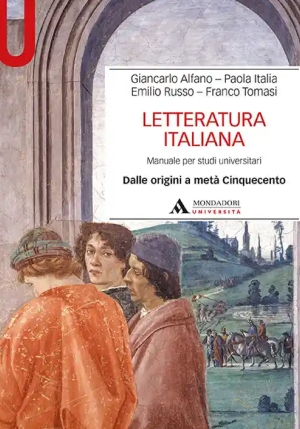 Letteratura Italiana. Manuale Per Studi Universitari . Vol. 1: Dalle Origini A Met? Cinquecento.  fronte