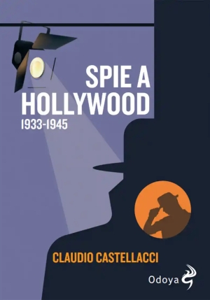 Spie A Hollywood fronte