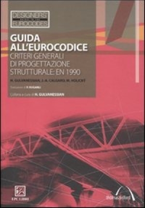 Guida All'eurocodice. Criteri Generali Di Progettazione Strutturale: En fronte