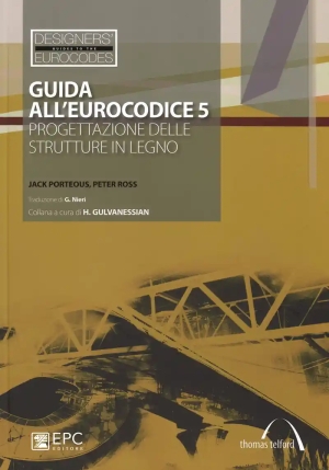 Guida All'eurocodice 5. Progettazione Delle Strutture In Legno fronte