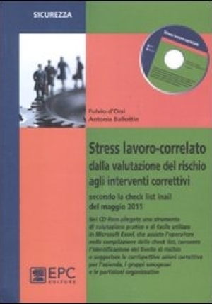 Stress Lavoro-correlato. Dalla Valutazione Del Rischio Agli Interventi C fronte