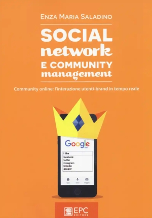 Social Network E Community Management. Community Online: L'interazione U fronte