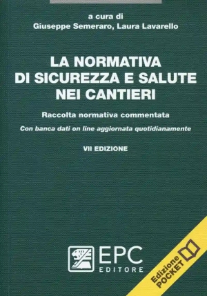 La Normativa Di Sicurezza E Salute Nei Cantieri 7 Ed. fronte