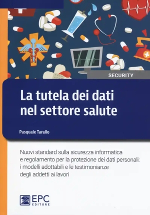 La Tutela Dei Dati Nel Settore Salute fronte