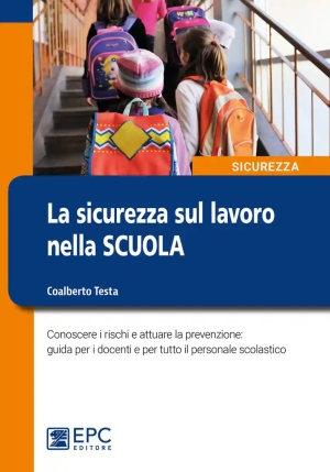 La Sicurezza Sul Lavoro Nella Scuola fronte