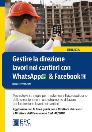 Gestire La Direzione Lavori Nei Cantieri Con Whatsapp & Facebook fronte