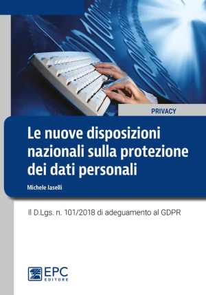 Le Nuove Disposizioni Nazionali Sulla Protezione Dei Dati Personali fronte