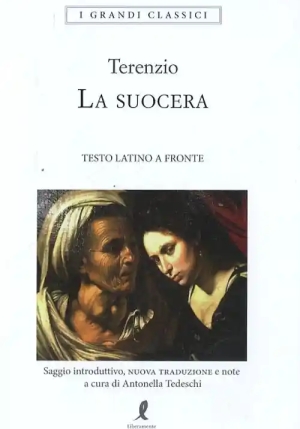 Suocera. Testo Latino A Fronte (la) fronte