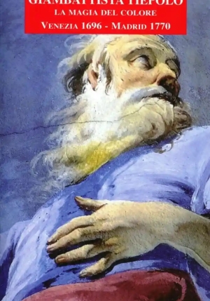 Giambattista Tiepolo Magia Del Colore fronte