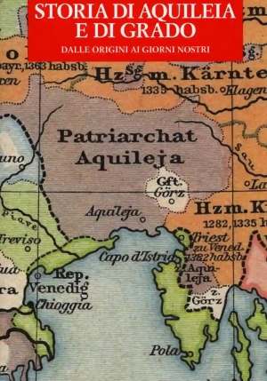 Storia Di Aquileia E Di Grado fronte