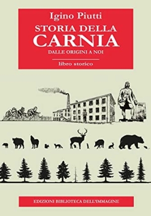 Storia Della Carnia Dalle Origini A Noi fronte