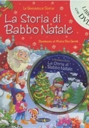 Storia Di Babbo Natale. Ediz. Illustrata. Con Dvd (la) fronte