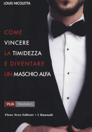 Come Vincere La Timidezza E Diventare Un Maschio Alfa fronte