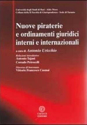 Nuove Piraterie E Ordinamenti Giuridici Interni E Internazionali fronte