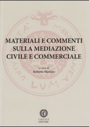 Materiali E Commenti Sulla Mediazione Civile E Commerciale. fronte