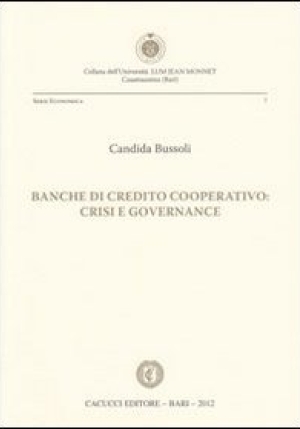 Banche Di Credito Cooperativo: Crisi E Governance fronte