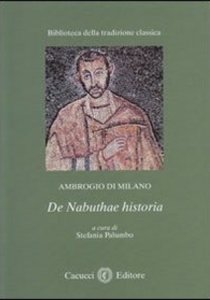 Ambrogio Di Milano. De Nabuthae Historia. fronte