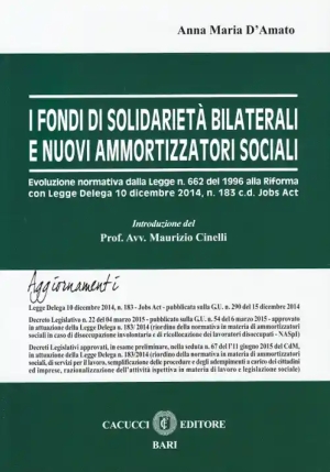 I Fondi Di Solidarieta' Bilaterali E Nuovi Ammortizzatori Sociali. fronte